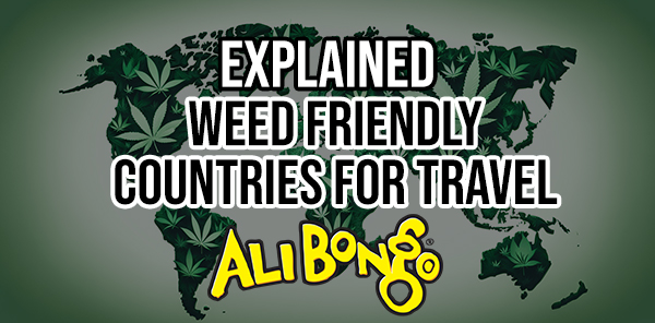 Weed Friendly Countries for Cannabis Travel